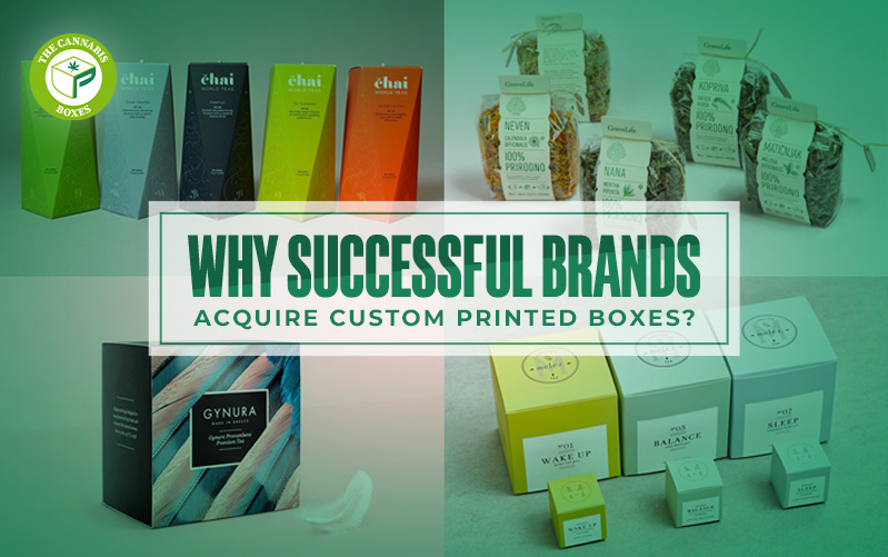 Why Successful Brands Acquire Custom Printed Boxes?
