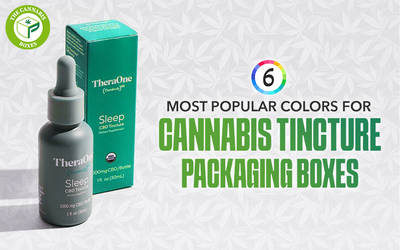 6 Most Popular Colors for Cannabis Tincture Packaging Boxes