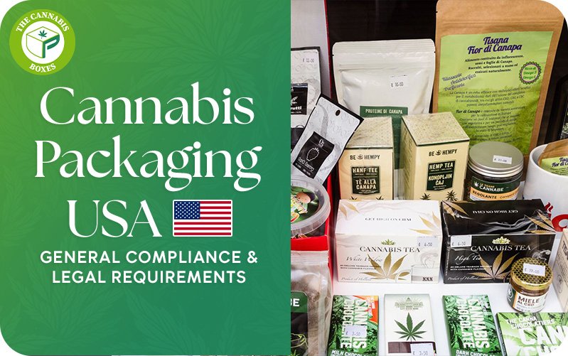 Cannabis Packaging USA: General Compliance & Legal Requirements