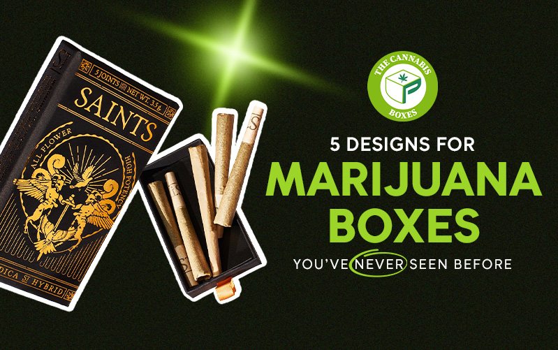 5 Designs for Marijuana Boxes You’ve Never Seen Before