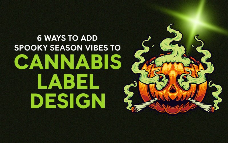 6 Ways to Add Spooky Season Vibes to Cannabis Label Design